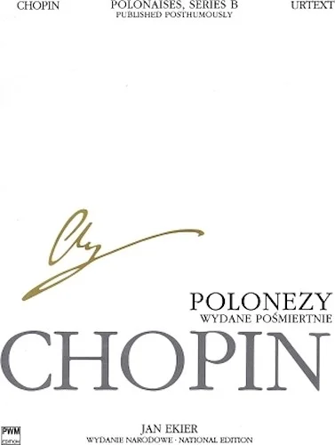 Polonaises, Series B: Published Posthumously - Chopin National Edition 26B, Vol. II