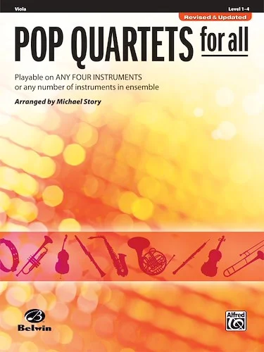 Pop Quartets for All (Revised and Updated): Playable on Any Four Instruments or Any Number of Instruments in Ensemble