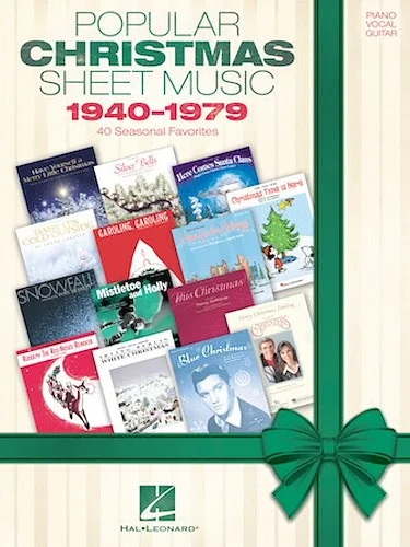 Popular Christmas Sheet Music: 1940-1979 - 40 Seasonal Favorites