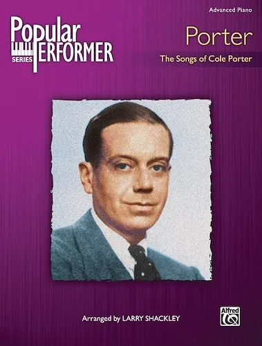 Popular Performer: Porter: The Songs of Cole Porter