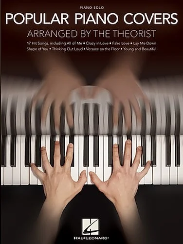 Popular Piano Covers - Arranged by The Theorist