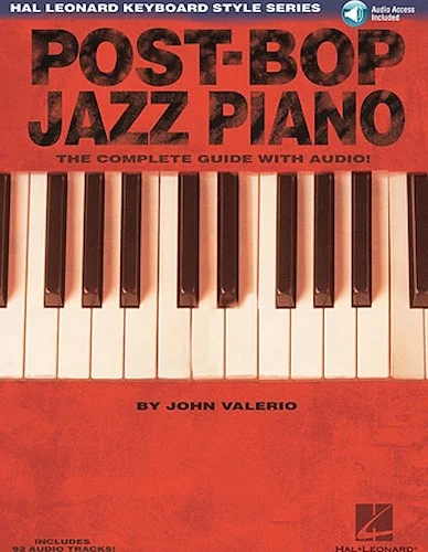 Post-Bop Jazz Piano - The Complete Guide with Audio! - The Complete Guide with Audio!