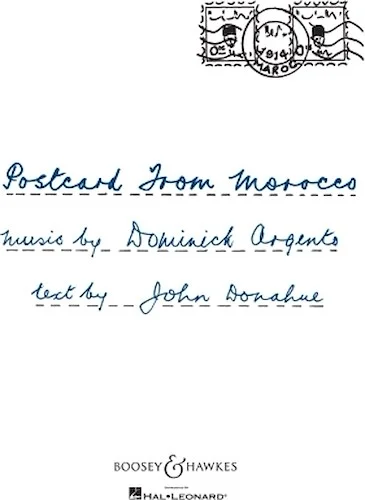 Postcard from Morocco - An Opera