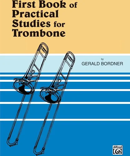 Practical Studies for Trombone, Book I
