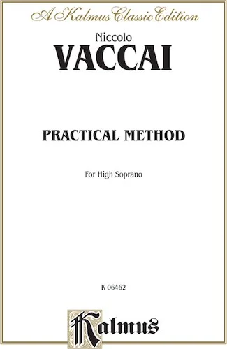 Practical Vocal Method for High Soprano: Vocal Score and Piano Accompaniment with English and Italian Text