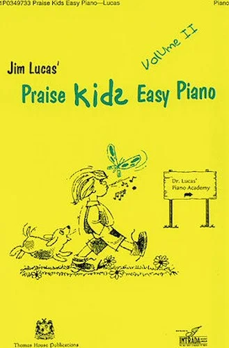 Praise Kids Easy Piano Volume II