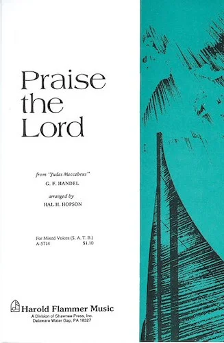 Praise the Lord (from Judas Maccabeus)