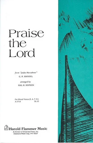 Praise the Lord (from Judas Maccabeus)