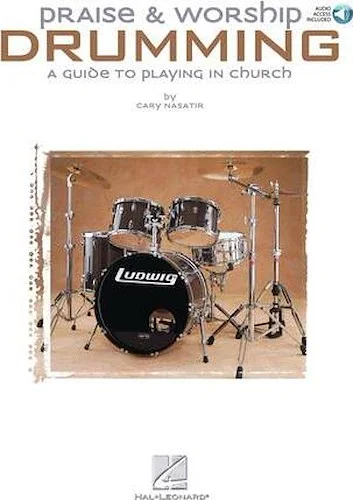 Praise & Worship Drumming - A Guide to Playing in Church