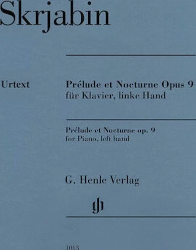 Prelude et Nocturne, Op. 9 - For Piano, left hand