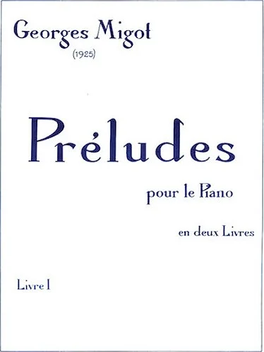 Preludes pour le Piano - Volume 1