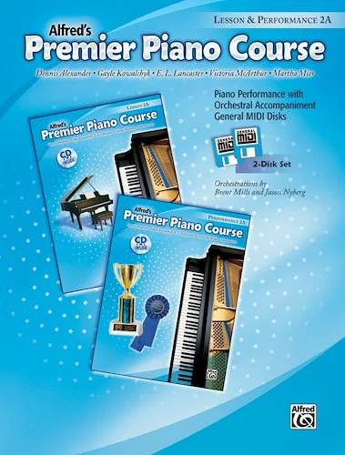 Premier Piano Course, GM Disk 2A for Lesson and Performance