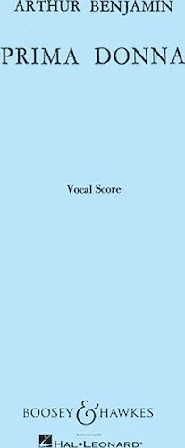 Prima Donna - Opera in One Act