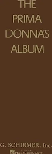 Prima Donna's Album - 42 Celebrated Arias from Famous Operas