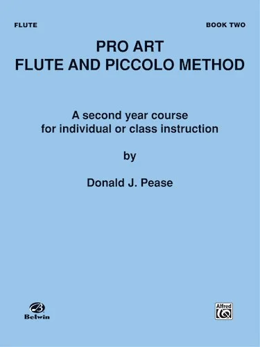 Pro Art Flute and Piccolo Method, Book II