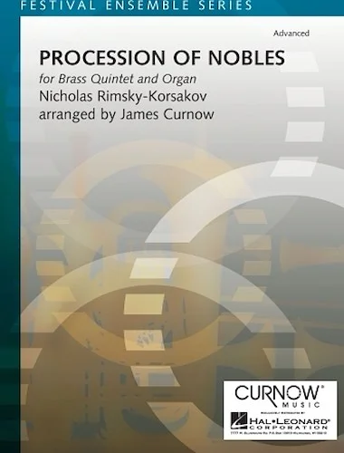 Procession of Nobles - for Brass Quintet and Organ