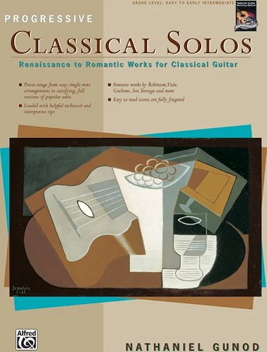 Progressive Classical Solos: Renaissance to Romantic Works for Classical Guitar