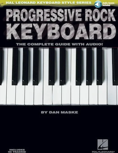 Progressive Rock Keyboard - The Complete Guide with Online Audio!