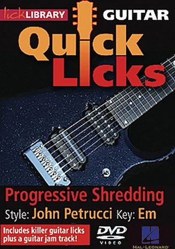 Progressive Shredding - Quick Licks - Style: John Petrucci; Key: Em