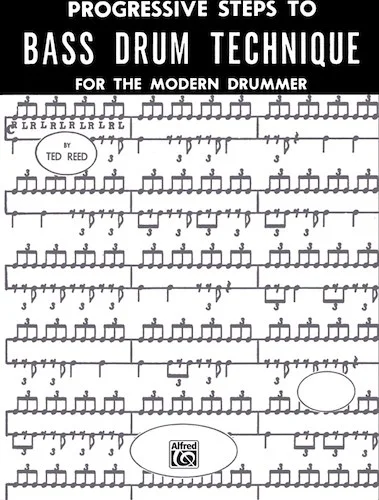 Progressive Steps to Bass Drum Technique for the Modern Drummer