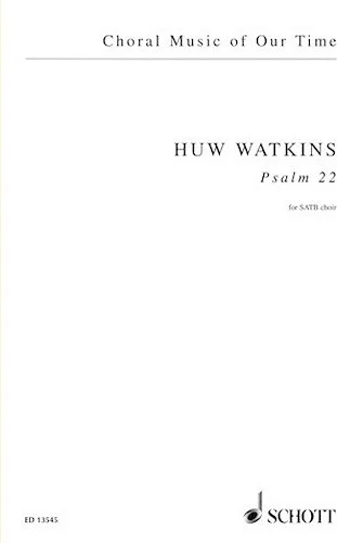Psalm 22 - SATB Choir unaccompanied