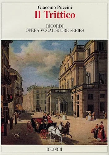 Puccini - Il Trittico - Opera Vocal Score Series