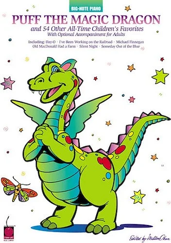 Puff the Magic Dragon and 54 Other All-Time Children's Favorites