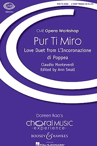 Pur Ti Miro - CME Opera Workshop