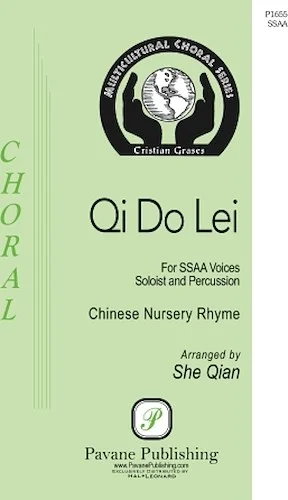 Qi Do Lei - Cristian Grases Multicultural Choral Series