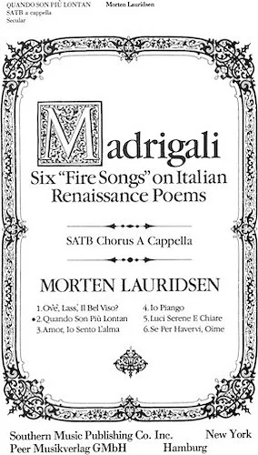 Quando Son Piu Lontan - from Madrigali: Six "Fire Songs" on Italian Renaissance Poems