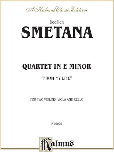 Quartet "From My Life": For Two Violins, Viola and Cello