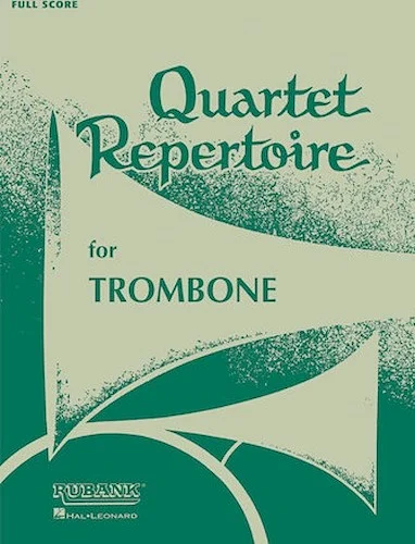 Quartet Repertoire for Trombone