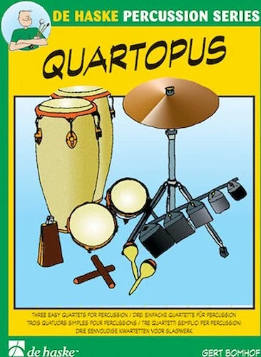 Quartopus 3 Easy Quartets For Percussion