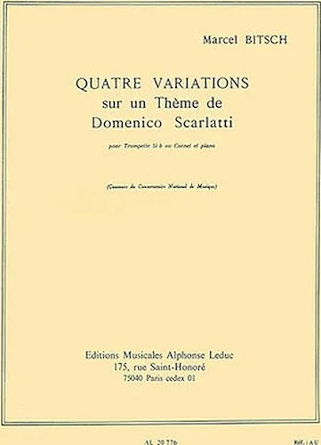 Quatre Variations Sur Un Theme De Domenico Scarlatti Pour Trompette (ou Cornet) Et Pian