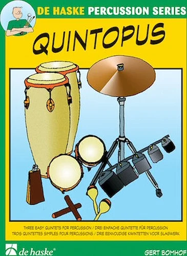 Quintopus 3 Easy Quintets For Percussion
