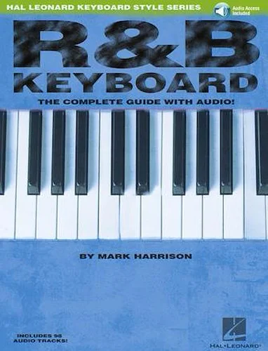 R&B Keyboard - The Complete Guide with Audio! - The Complete Guide with Audio!