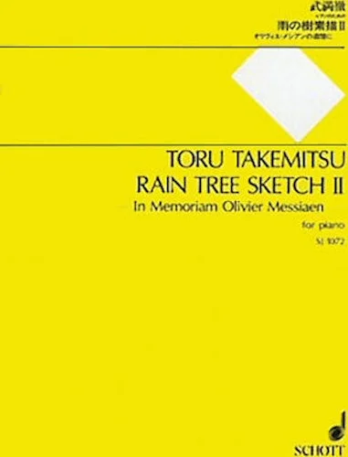Rain Tree Sketch II - "In memoriam Olivier Messiaen"
