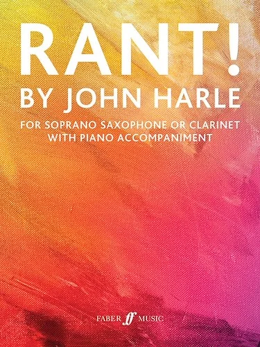 Rant!<br>For Soprano Saxophone or Clarinet with Piano Accompaniment