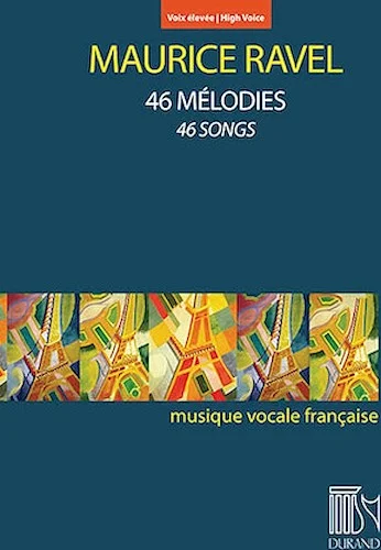 Ravel: 46 Melodies