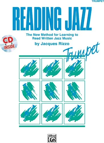 Reading Jazz: The New Method for Learning to Read Written Jazz Music