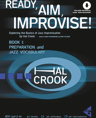 Ready, Aim, Improvise! Book 1<br>Exploring the Basics of Jazz Improvisation