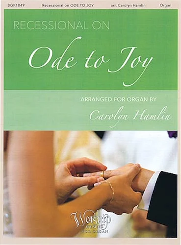 Recessional on 'Ode to Joy'