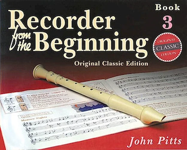 Recorder from the Beginning - Book 3 - Classic Edition