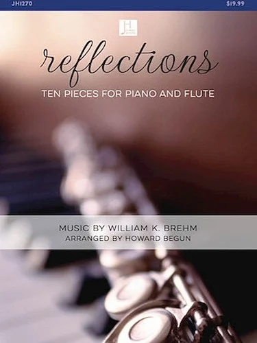 Reflections - Ten Pieces for Flute and Piano