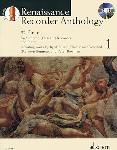 Renaissance Recorder Anthology - Volume 1 - 32 Pieces for Soprano/Descant Recorder and Piano