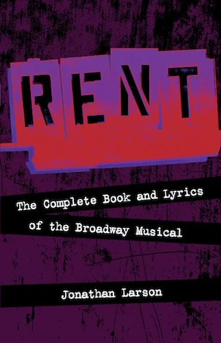 Rent - Rehearsal Tracks CD - The Complete Book and Lyrics of the Broadway Musical