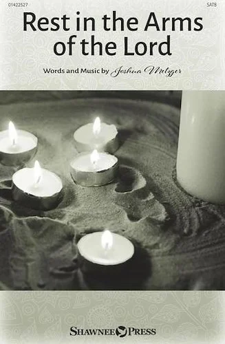 Rest In The Arms Of The Lord