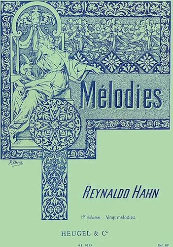 Reynaldo Hahn - Melodies, Vol. 1