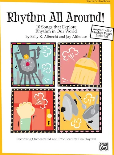 Rhythm All Around: 10 Songs that Explore Rhythm in Our World