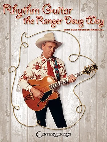 Rhythm Guitar the Ranger Doug Way